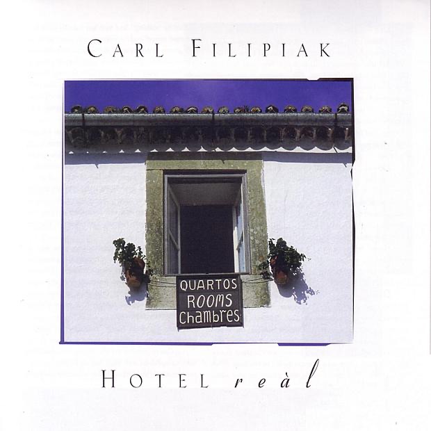 Обложка альбома «Hotel Reál» — Carl Filipiak