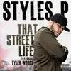 Stream & download That Street Life (feat. Tyler Woods)