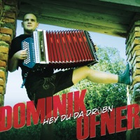 Hey Du Da Drübn - Single - Dominik Ofner
