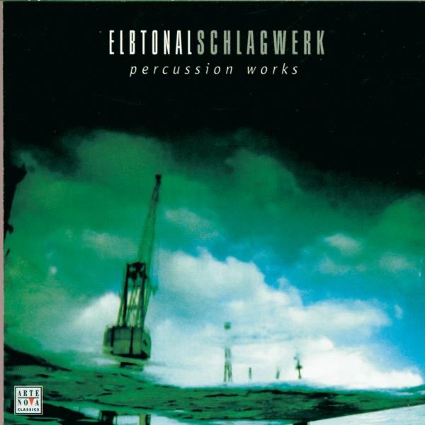 Обложка альбома «Percussion Works» — Elbtonal Schlagwerk