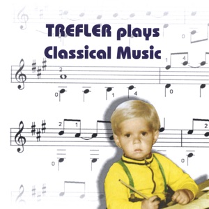Trefler Plays Classical Music