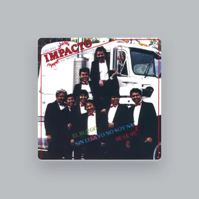 Listen to Impacto De Montemorelos, watch music videos, read bio, see tour dates & more!