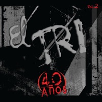 40 Años, Vol. 2 - El Tri