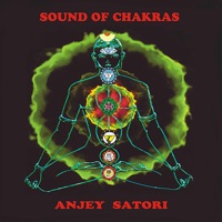 Sounds Of Chakras - Satori