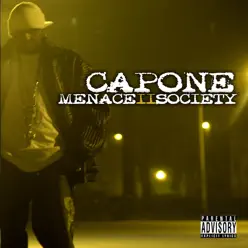 Menace II Society - Capone Menace II Society - Capone