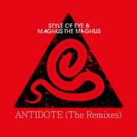 Antidote (Remixes) - EP - Style of Eye & Magnus the Magnus