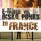 To France (E-Mine Club Edit) - E-Mine vs. Disko Punks lyrics