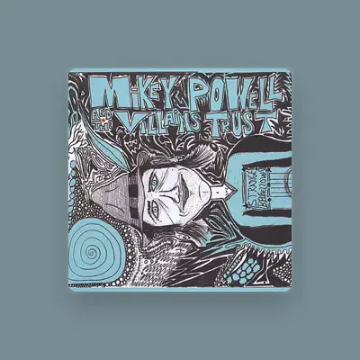 Listen to Mikey Powell & The Villains Trust, watch music videos, read bio, see tour dates & more!