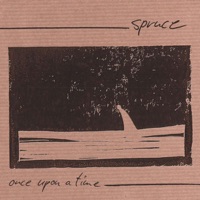 Once Upon a Time - Spruce