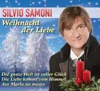 Weihnacht der Liebe (Radio Edition) — Silvio Samoni