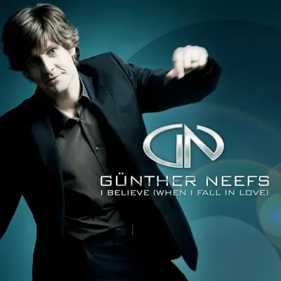 I Believe - Single - Gunther Neefs