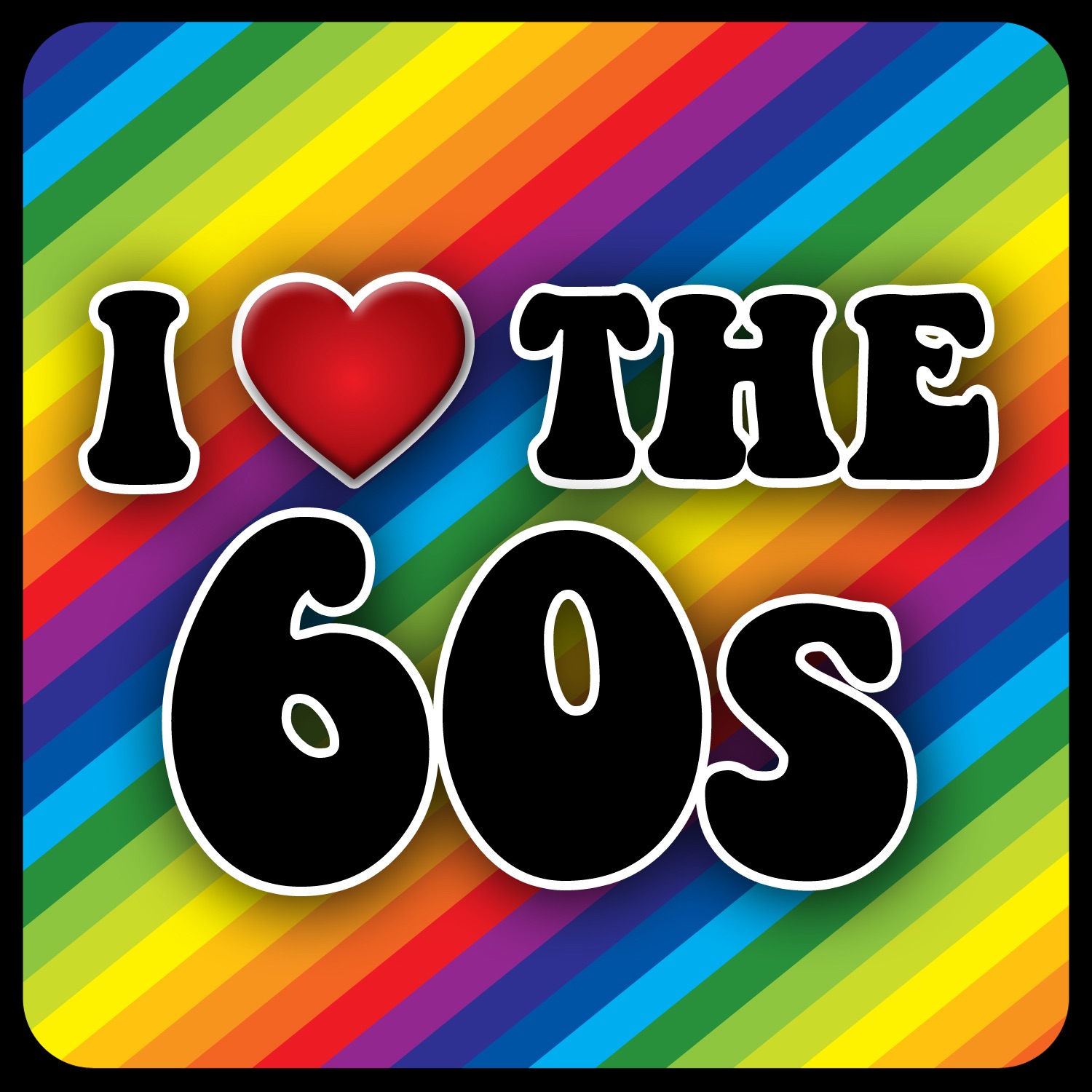 I Love the 60s