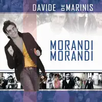 DAVIDE DE MARINIS / MORANDI MORANDI — DAVIDE DE MARINIS