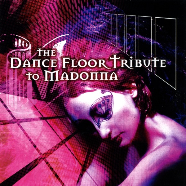 The Dance Floor Tribute to Madonna
