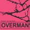 Spider Eggs - Overman lyrics