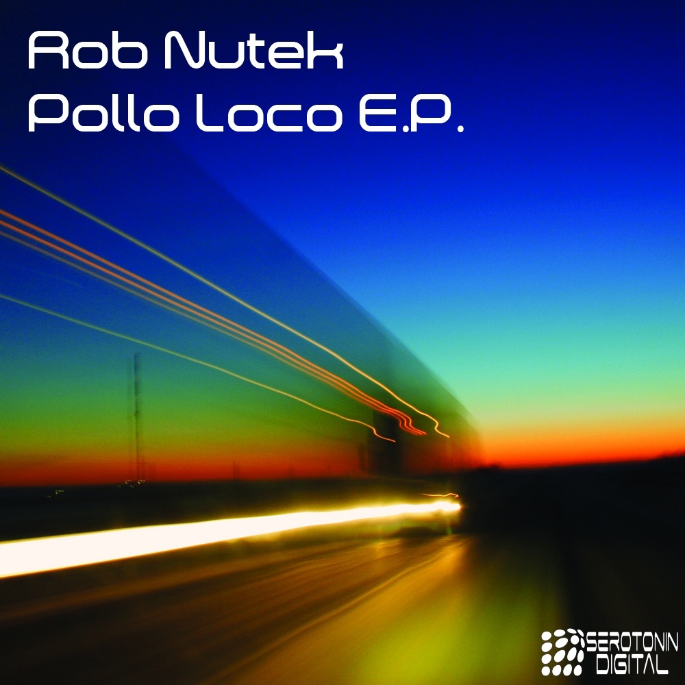 Обложка альбома «Pollo Loco EP - Single» — Rob Nutek