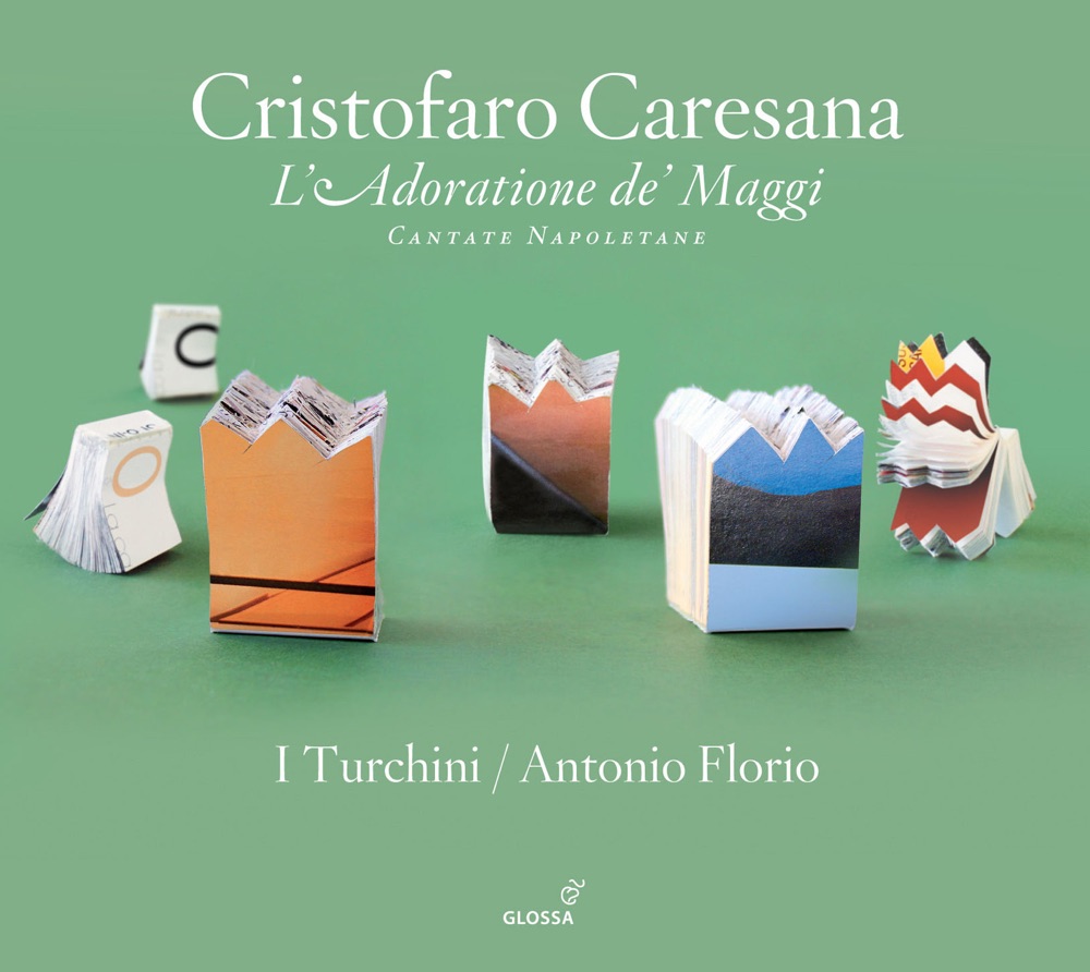 Обложка альбома «Caresana: L'Adoratione de' Maggi» — Valentina Varriale, Giuseppe de Vittorio, Giuseppe Naviglio, Maria Grazia Schiavo, Antonio Florio, Filippo Mineccia, I Turchini & Rosario Totaro