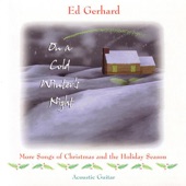 Ed Gerhard - The First Noel