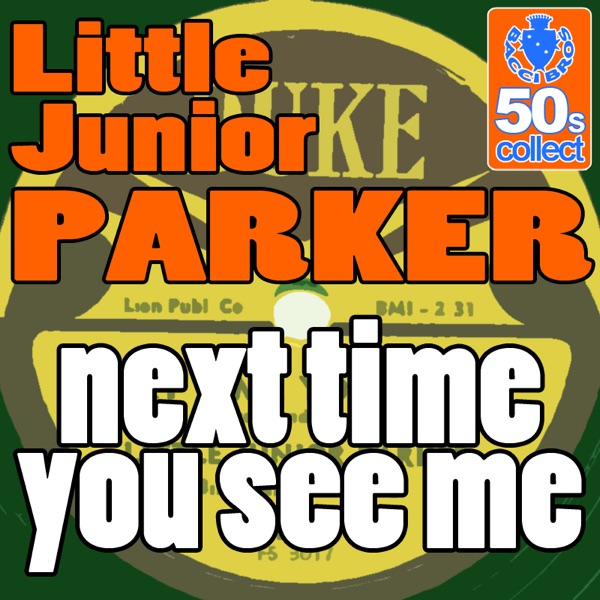 Next Time You See Me (Digitally Remastered) - Single