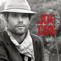 Yours Truly - EP - Joe Con