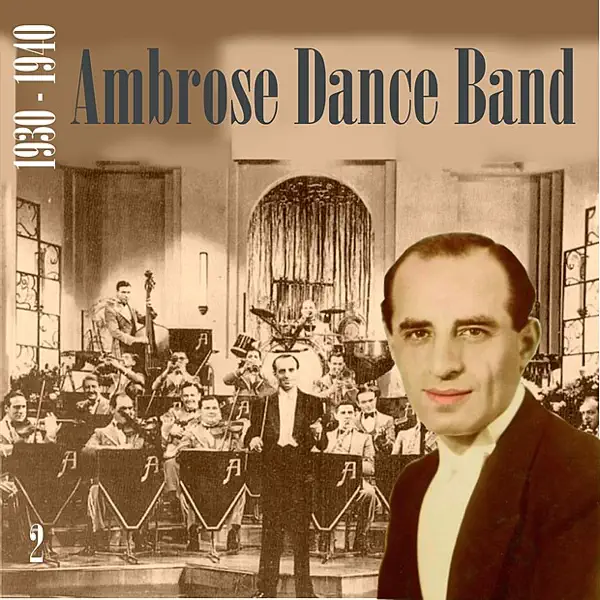 Swing Is in the Air — Bert Ambrose & Bert Ambrose and His Orchestra