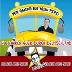 Der ganze Bus muss Pipi (Wir fahren quer durch Deutschland)