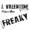Freaky (Radio Version) [feat. Gucci Mane] - J. Valentine lyrics