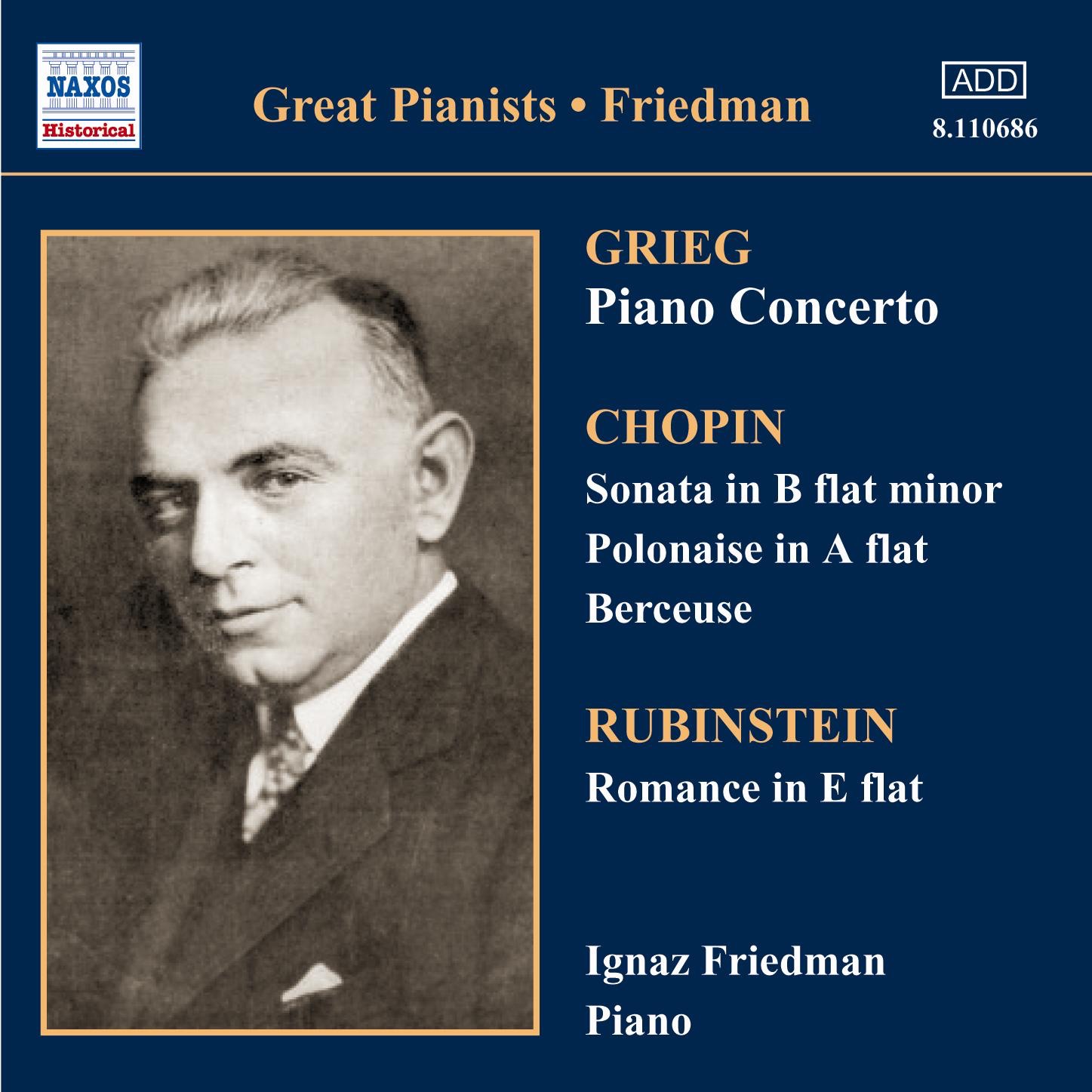 Ignaz Friedman: Grieg - Piano Concerto & Chopin - Sonata in B-Flat Minor (1927-1928) [Great Pianists]