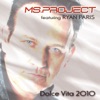 Ms Project, Ryan Paris