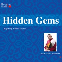 Hidden Gems (Classical) [feat. Suyog Kundalkar, Bharat Kamat & Madhura Panse] - Raghunandan Panshikar