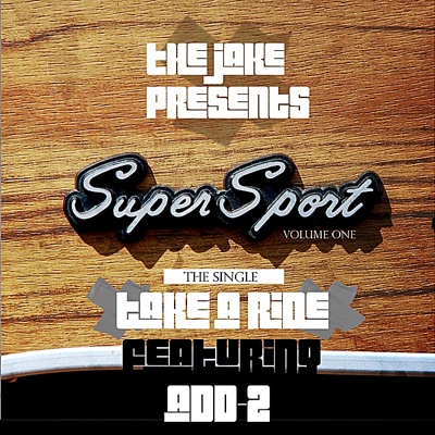 Take a Ride (feat. Add-2) - Single