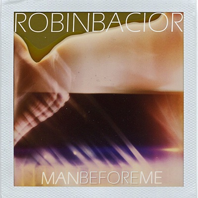 Man Before Me - Single - Robin Bacior