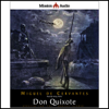 Don Quixote (Adapted for Modern Listeners) - Miguel de Cervantes Saavedra