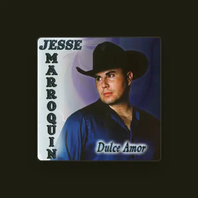 Listen to Jesse Marroquin, watch music videos, read bio, see tour dates & more!