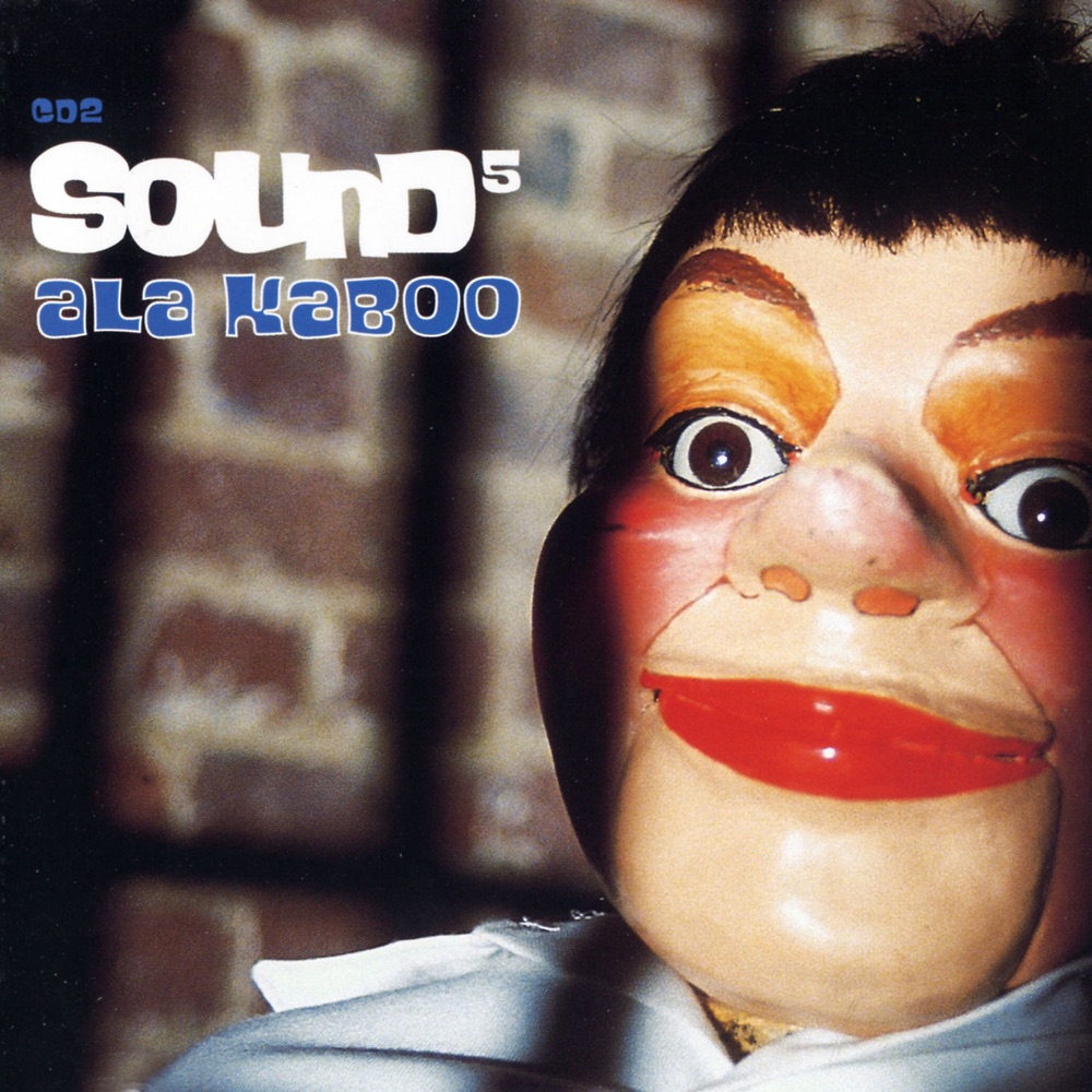 Обложка альбома «Ala Kaboo» — Sound 5