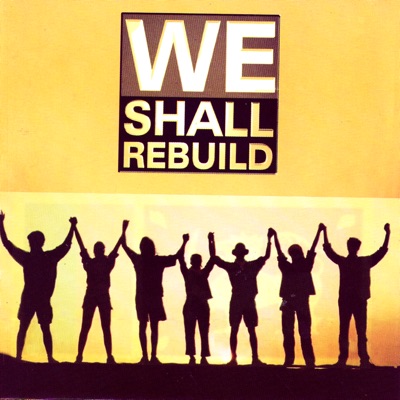 We Shall Rebuild - EP
