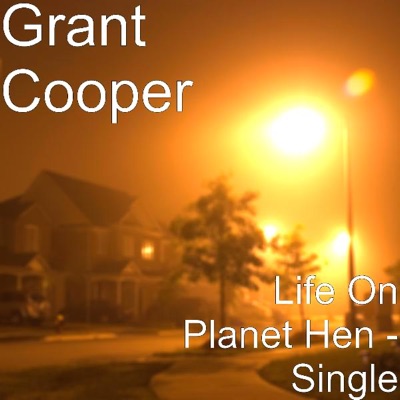 Life On Planet Hen - Single