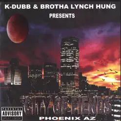 City of Fiends - Brotha Lynch Hung City of Fiends - Brotha Lynch Hung