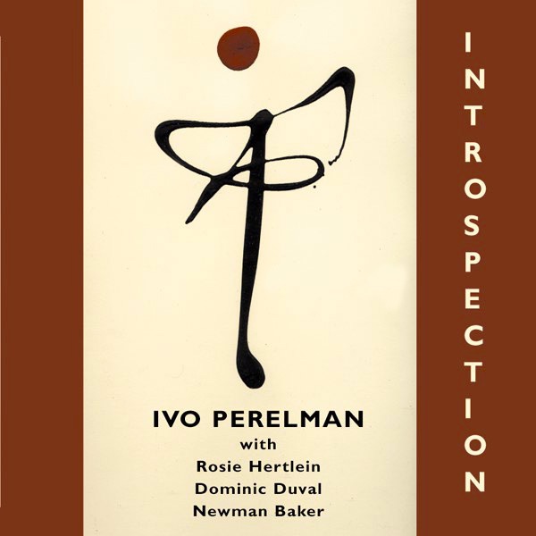 Обложка альбома «Introspection» — Ivo Perelman