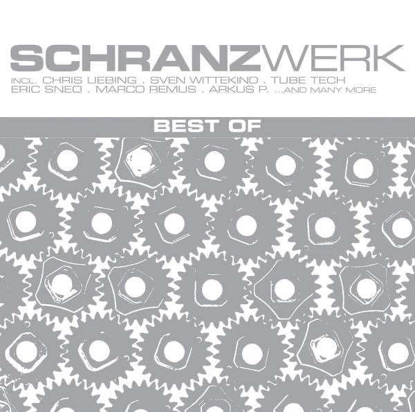 Schranzwerk - Best Of