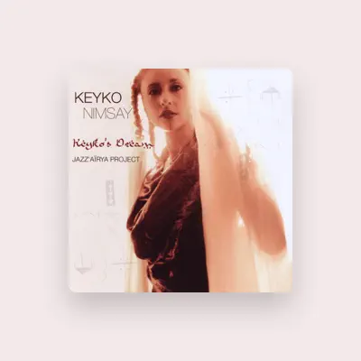 Listen to Keyko Nimsay, watch music videos, read bio, see tour dates & more!