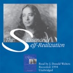 The Essence of Self-Realization: The Wisdom of Paramhansa Yogananda (Unabridged)