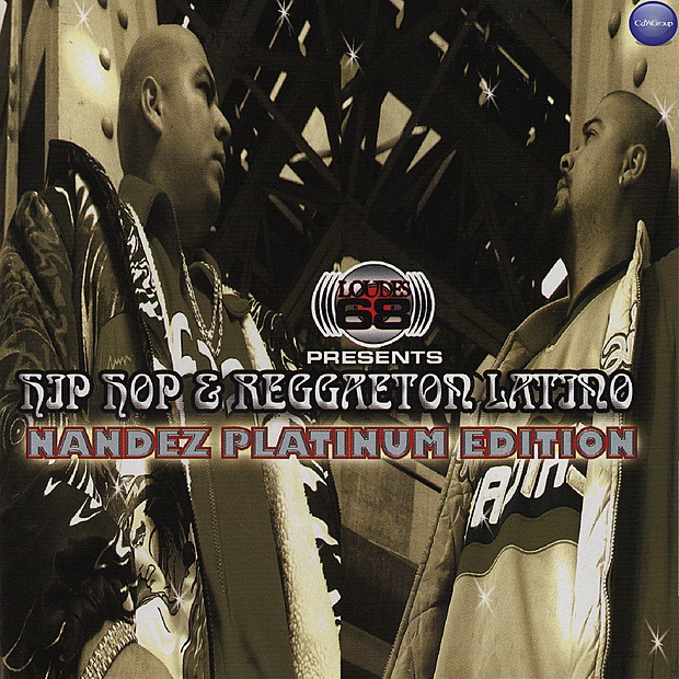 Loudes 68 Presents Hip-Hop & Reggaeton Latin - Nandez Platinum Edition
