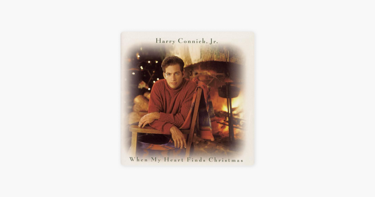 when my heart finds christmas by harry connick jr on apple music - Harry Connick Jr When My Heart Finds Christmas when my heart finds christmas by harry connick jr on apple music - Harry Connick Jr When My Heart Finds Christmas