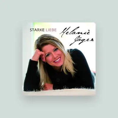 Listen to Melanie Jäger, watch music videos, read bio, see tour dates & more!