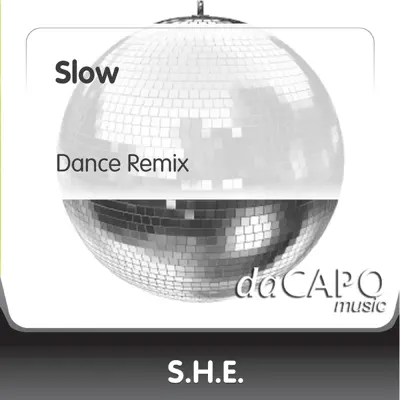 Slow (Dance Remix) - Single - S.H.E.