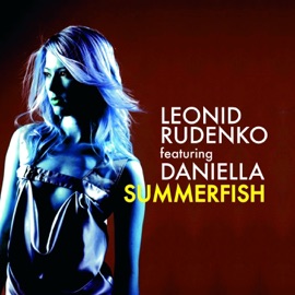 Summerfish (Scandall Sunset On Ibiza Remix Vocal Version Radio Edit) Leonid Rodenko featuring Daniella