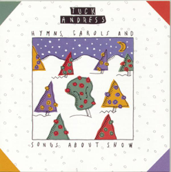 Hymns, Carols And Songs About Snow - Tuck Andress Cover Art