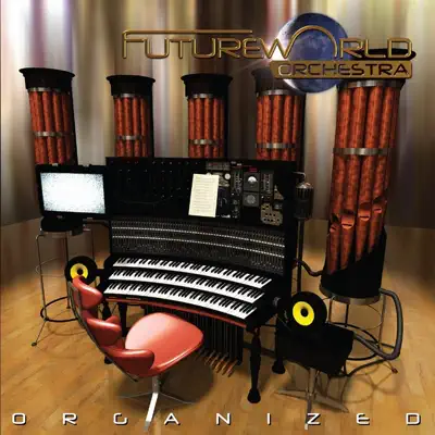 Listen to Organized by Futureworld Orchestra