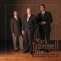 IT'S JESUS — Mark Trammell Trio